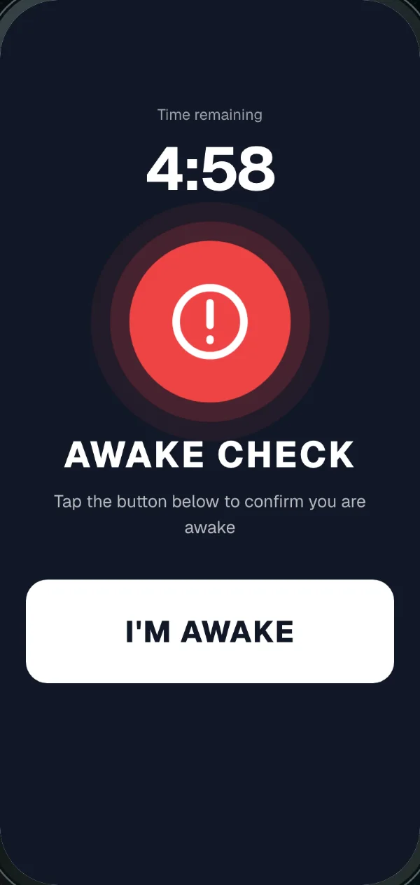 Full-screen AWAKE CHECK alarm with a 4:58 countdown and an I'M AWAKE button